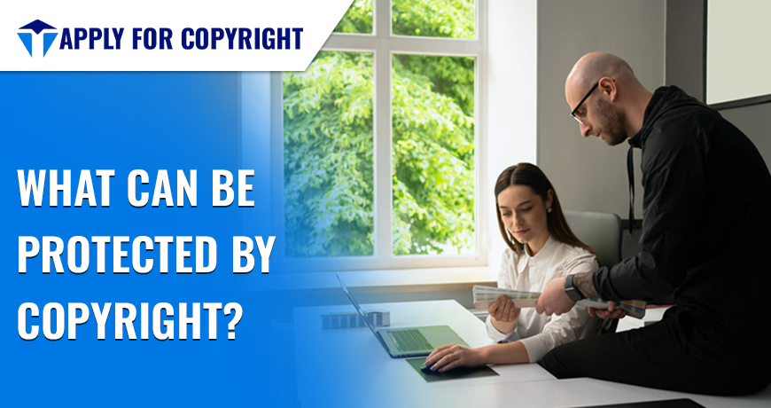 What Can Be Protected By Copyright?